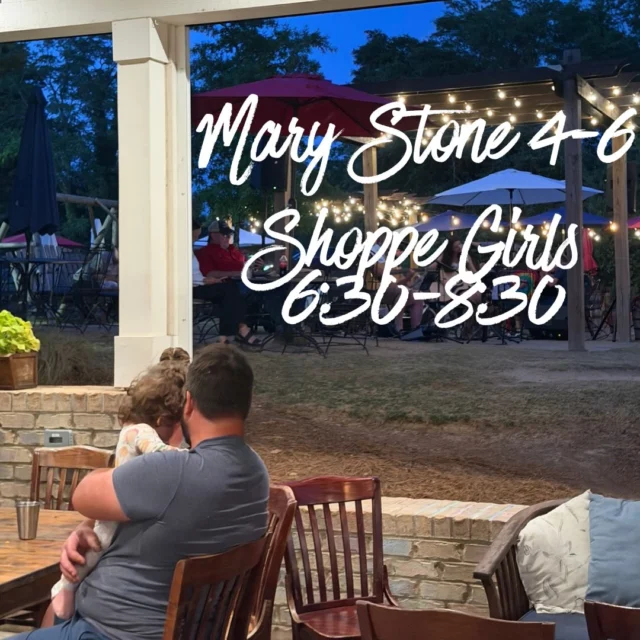🎤 Looking out to our Saturday sounds! We will have Mary Stone live 4-6, and then the Shoppe Girls 6:30-8:30! It’ll be a great night to share with you!